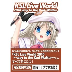 KSL Live World 2010 ~Way to the kud Wafter~