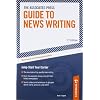 The Associated Press Guide to News Writing: Jump-Start Your Career