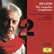 Brahms: The Complete Symphonies / Karajan, Berlin PO