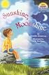 Sunshine, Moonshine (Step into Reading)