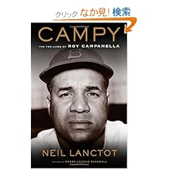 Campy: The Two Lives of Roy Campanella