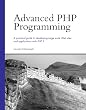 Advanced PHP Programming (Developer's Library)