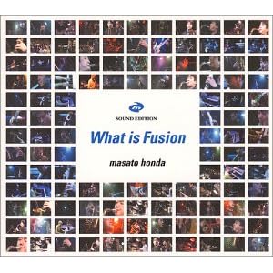 本田雅人/What is Fusion