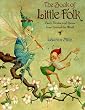 The Book of Little Folk: Faery Stories and Poems from Around the World