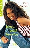 [Book] Kurz und herzlos