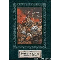 Darkness Rising: A Complete History of the Storm of Chaos (Warhammer)