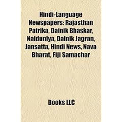 Hindi-Language Newspapers: Rajasthan Patrika, Dainik Bhaskar, Naiduniya, Dainik Jagran, Jansatta, Hindi News, Nava Bharat, Fiji Samachar