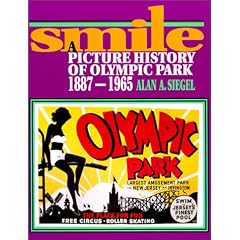 Smile: A Picture History of Olympic Park 1887-1965
