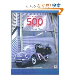 Fiat & Abarth 500 & 600: Colour Family Album (Colour Family Albums)