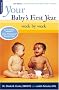 Your Baby's First Year Week By Week: Second Edition, Fully Revised and Updated