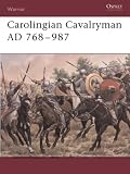 [Book] Carolingian Cavalryman 768-987 AD (Warrior)