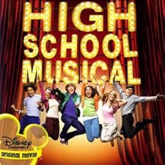 【クリックで詳細表示】ハイスクール・ミュージカル オリジナル・サウンドトラック [Soundtrack]