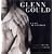 Glenn Gould: A Life in Pictures