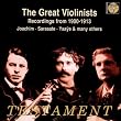 Great Violinists-Recordings from 1900-1913