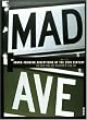 Mad Ave: Award-Winning Advertising of the 20th Century