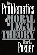 The Problematics of Moral and Legal Theory