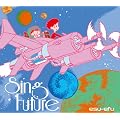 Sing Future