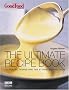 The Ultimate Recipe Book: 50 Classic Dishes and the Stories Behind Them (Good Food)