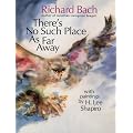 There's No Such Place as Far Away