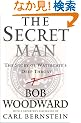 The Secret Man: The Story of Watergate's Deep Throat
