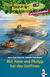 [Book] Das magische Baumhaus. Mit Anne und Philipp bei den Delfinen: Der Ruf der Delfine / Forscherhandbuch Delfine und Haie