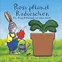 Rosi pflanzt Radieschen. Ein Klapp- Bilderbuch mit echten Samen