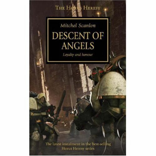  Descent of Angels: Loyalty and Honour