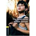 The Adventures of Tom Sawyer: 400 Headwords (Oxford Bookworms ELT)