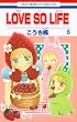 LOVE SO LIFE 6 (�ԂƂ��COMICS)