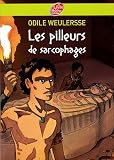 [Livre] Les pilleurs de sarcophages