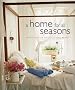 A Home for All Seasons (Compact)