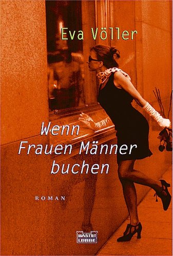  Wenn Frauen Männer buchen