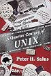 Quarter Century of UNIX, A (Addison-Wesley UNIX and Open Systems Series)