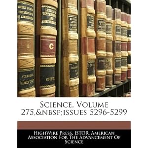 【クリックで詳細表示】Science， Volume 275， Issues 5296-5299 [ペーパーバック]