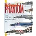 The McDonnel F-4 Phantom II: USAF, TAC, PACAF, ANG, USAFE and Export AIRCRAFT (Planes and Pilots - Histoire & Collections)