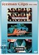 Iceman Clips 1996~1998[0:00-H �gICEMAN�h~V-SCALE1~V-MUTATION] [DVD]