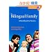 The Bilingual Family: A Handbook for Parents