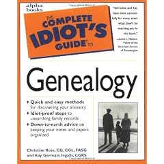 The Complete Idiot's Guide to Genealogy