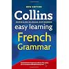 Collins French Grammar (Collins Easy Learning)