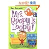 My Weird School #3: Mrs. Roopy Is Loopy!