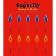 Dancing On The Fire(��������) ~ Superfly (�A�[�e�B�X�g), �z�q�u�� (���̑�), �ӒJ�D�ʒu (���̑�), ���ۍF�� (���̑�) 1���̃N�`�R�~ 1,359