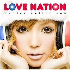 LOVE NATION ~winter collection~