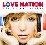 LOVE NATION ~winter collection~