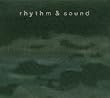 Rhythm & Sound