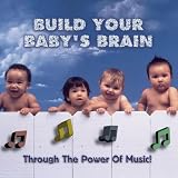 [Music] Build Your Baby's Brain