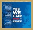 Yes We Can: Voices of a Grassroots Movement