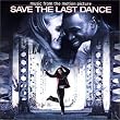 Save the Last Dance (2001 Film)