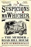 [Book] The Suspicions of Mr. Whicher: Or the Murder at Road Hill House