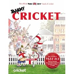 Barmy Cricket: The Official Barmy Army Book of Cricket