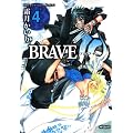 BRAVE10 4 (MF�R�~�b�N�X �t���b�p�[�V���[�Y)